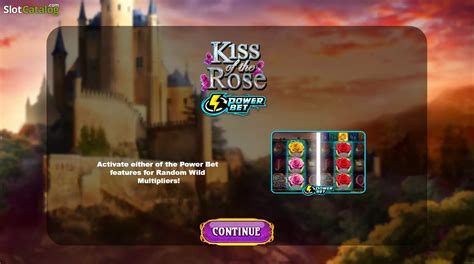 Kiss of the Rose (Power Bet) 2